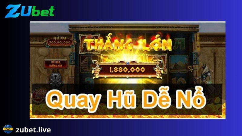 Bí quyết chơi game nổ hũ Zubet